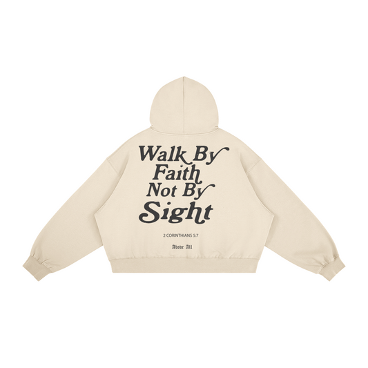 Walk by Faith - Hoodie
